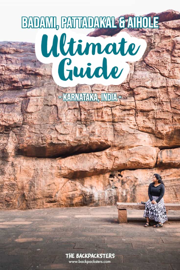 Ultimate Guide To Badami Pattadakal Aihole - The Backpacksters